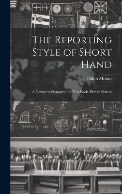 The Reporting Style of Short Hand