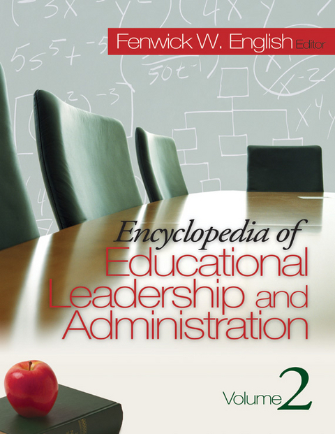 Encyclopedia of Educational Leadership and Administration - 
