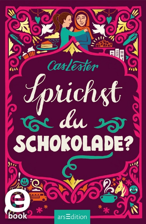 Sprichst du Schokolade? -  Cas Lester