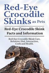 Red-Eye Crocodile Skinks as pets. Red-Eye Crocodile Skink Facts and Information. Red-Eye Crocodile Skink Care, Behavior, Diet, Interaction, Costs and Health. - Ben Team