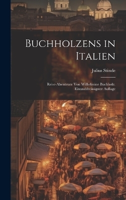 Buchholzens in Italien