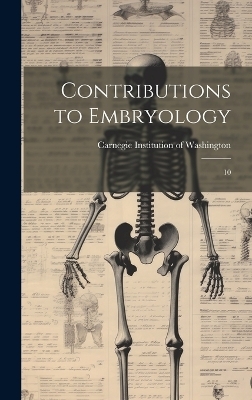Contributions to Embryology