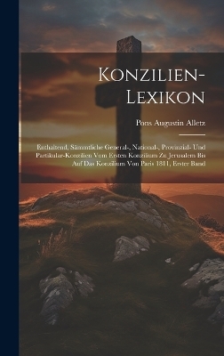 Konzilien-Lexikon - Pons Augustin Alletz