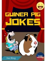 Guinea Pig Jokes - Joe King