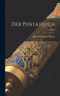 Der Pentateuch; Band 3