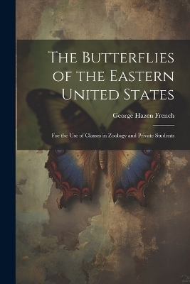 The Butterflies of the Eastern United States