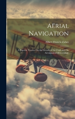 A&euml;rial Navigation - Albert Francis Zahm