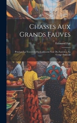 Chasses aux grands fauves