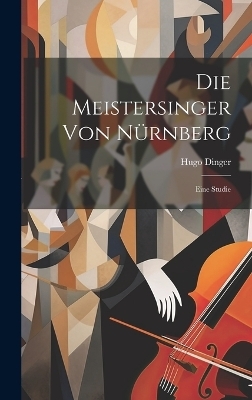 Die Meistersinger von Nürnberg