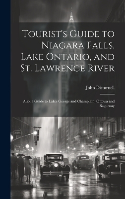 Tourist's Guide to Niagara Falls, Lake Ontario, and St. Lawrence River