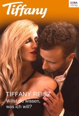 Willst du wissen, was ich will? - Tiffany Reisz