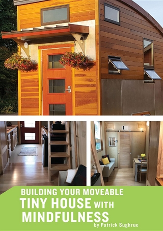Building your Moveable Tiny House with Mindfulness