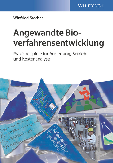 Angewandte Bioverfahrensentwicklung -  Winfried Storhas