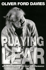 Playing Lear -  Oliver Ford Davies
