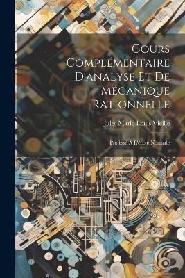 Cours Complémentaire D'analyse Et De Mécanique Rationnelle