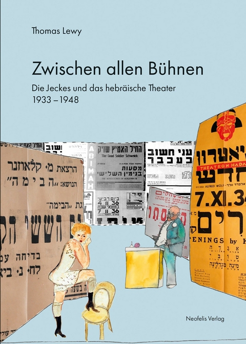 Zwischen allen B&uuml;hnen - Thomas Lewy