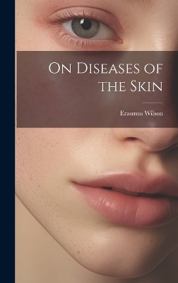 On Diseases of the Skin
