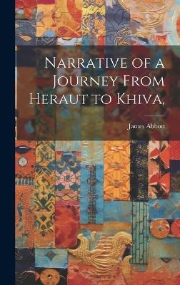Narrative of a Journey From Heraut to Khiva,