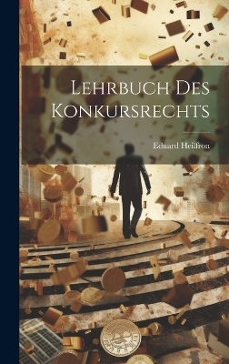 Lehrbuch Des Konkursrechts