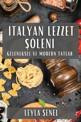 İtalyan Lezzet Şöleni