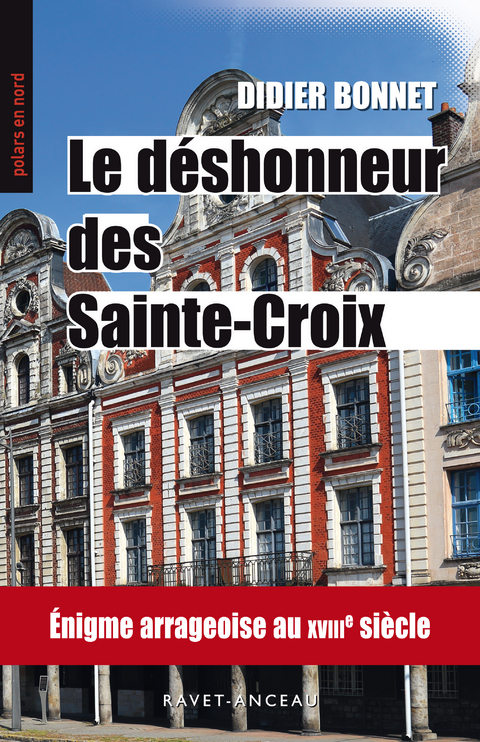 Le deshonneur des Sainte-Croix -  Didier Bonnet