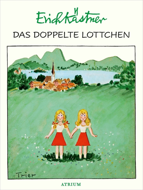 Das doppelte Lottchen - Erich K&auml;stner
