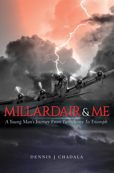 Millardair and Me - Dennis J Chadala