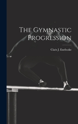 The Gymnastic Progression