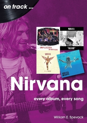 Nirvana On Track - William E Spevack