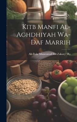 Kitb manfi al-aghdhiyah wa-daf marrih - 