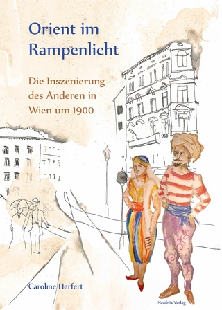Orient im Rampenlicht