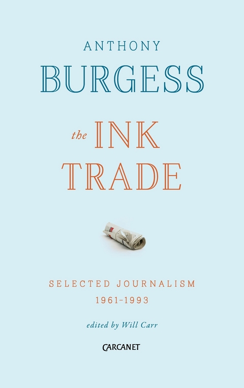 Ink Trade -  Anthony Burgess