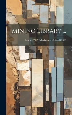 Mining Library ... -  Anonymous