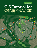 GIS Tutorial for Crime Analysis - Wilpen L. Gorr, Kristen S. Kurland, Zan M. Dodson