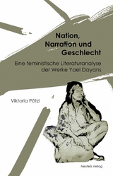 Nation, Narration und Geschlecht - Viktoria P&ouml;tzl