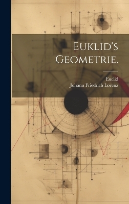 Euklid's Geometrie. - 