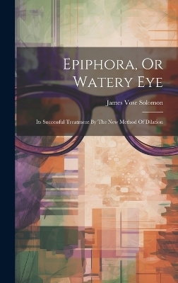 Epiphora, Or Watery Eye