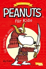 Peanuts f&uuml;r Kids - Neue Abenteuer 2: Die Peanuts in Japan - Charles M. Schulz