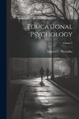 Educational Psychology; Volume 1 - 