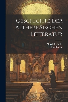 Geschichte Der Althebräischen Litteratur