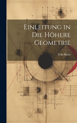 Einleitung in die Höhere Geometrie