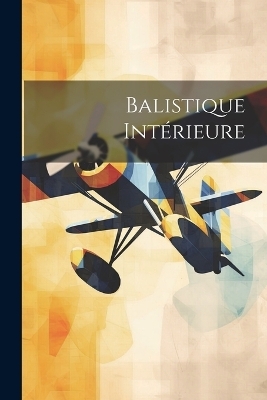 Balistique Intérieure