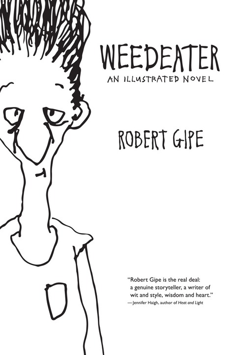 Weedeater - Robert Gipe