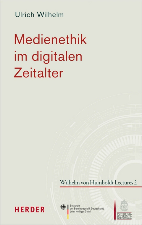Medienethik im digitalen Zeitalter - Ulrich Wilhelm