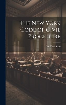 The New York Code of Civil Procedure