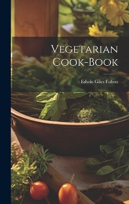Vegetarian Cook-book - 
