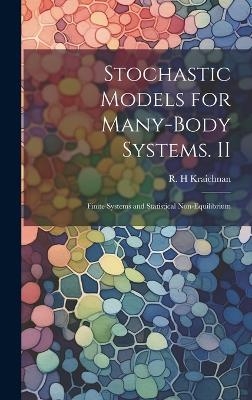 Stochastic Models for Many-body Systems. II - R H Kraichnan