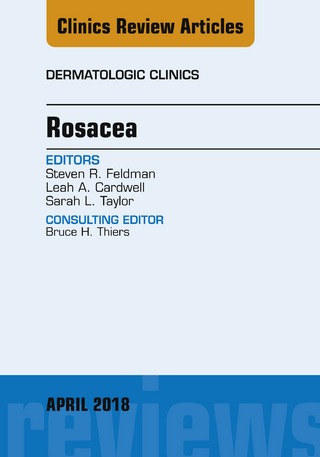 Rosacea, An Issue of Dermatologic Clinics