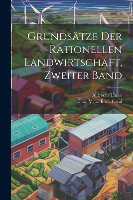 Grundsätze der rationellen Landwirtschaft, Zweiter Band