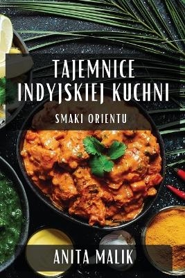 Tajemnice Indyjskiej Kuchni